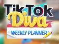 Cluiche Pleanálaí Seachtainiúil TikTok Diva  ar líne