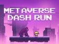 Cluiche Rith Metaverse Dash  ar líne