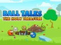 Cluiche Tales Ball: An Treasure Naofa  ar líne