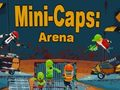 Cluiche Mini-Caps: Arena ar líne
