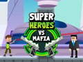 Cluiche Cluiche Super Heroes vs Mafia  ar líne