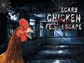Cluiche Cluiche Éalú Cosa Sicín Scary  ar líne