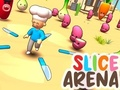 Cluiche Arena Slice  ar líne