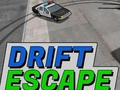 Cluiche Cluiche Drift Escape  ar líne