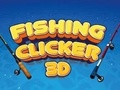 Cluiche Cluiche Iascaireacht Clicker 3D ar líne  ar líne