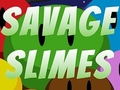 Cluiche Slimes Savage  ar líne