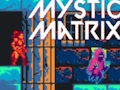 Cluiche Maitrís Mystic  ar líne
