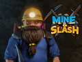 Cluiche Mine & Slais  ar líne