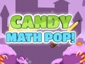 Cluiche Cluiche Candy Math Pop  ar líne