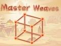 Cluiche Máistir Weaves  ar líne