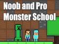 Cluiche Scoil Noob agus Pro Monster  ar líne