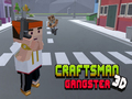 Cluiche Cluiche Craftsman 3D Gangster ar líne  ar líne