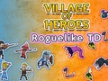 Cluiche Sráidbhaile na Laoch: Roguelike TD  ar líne