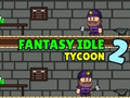 Cluiche Fantasy Díomhaoin Tycoon 2  ar líne