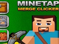 Cluiche MineTap Cumaisc Clicker  ar líne