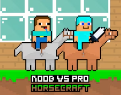 Cluiche Cluiche Noob vs Pro HorseCraft  ar líne