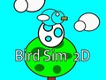 Cluiche Cluiche Bird Sim 2d  ar líne