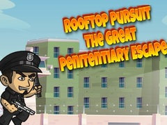 Cluiche Tóir Rooftop The Great Penitentiary Escape  ar líne