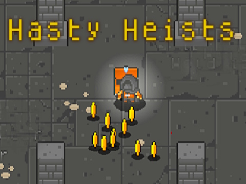 Cluiche Heist Hasty  ar líne
