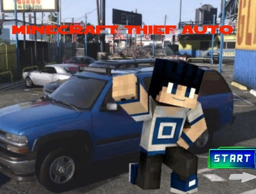 Cluiche Minecraft Thief Auto ar líne